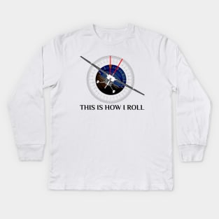 This Is How We Roll Pilot Shirt Funny Airplane Aircraft Tees T-Shirt Kids Long Sleeve T-Shirt